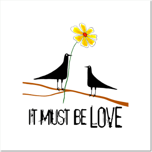 It Must Be Love Posters and Art